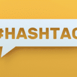 HOW TO USE HASHTAGS ON INSTAGRAM