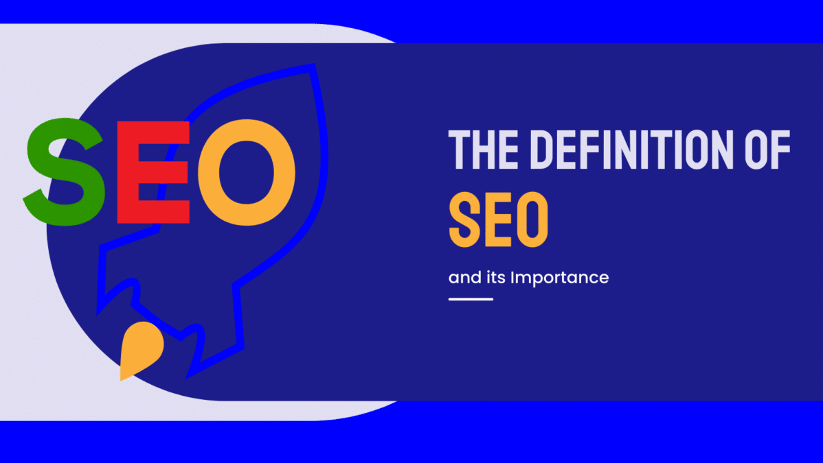 SEO over rocket icon. "THE DEFINITION OF SEO AND ITS IMPORTANCE"