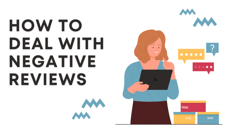 reviews concept. "HOW TO DEAL WITH NEGATIVE REVIEWS"
