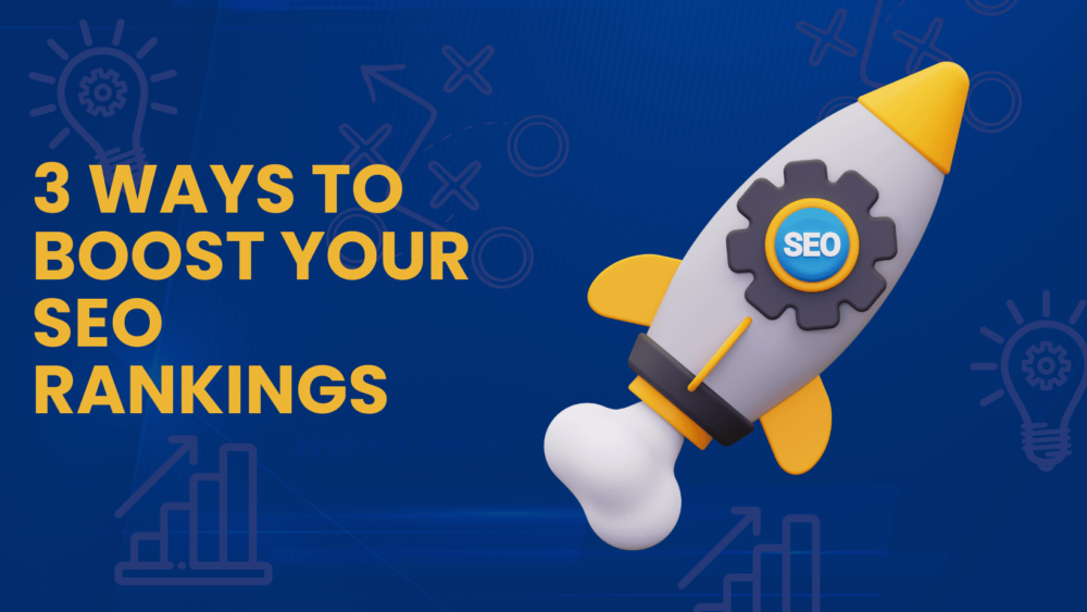 cartoon rocket with seo. "3 WAYS TO BOOST YOUR SEO RANKINGS"