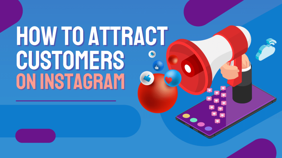 mobile marketing concept: how to attract customers on instagram