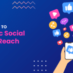 social media concept graphic that reads "The Secret to Organic Social Media Reach"