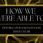 how-we-were-able-to-double-our-sales-graphic