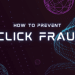 cyber graphic reads "how to prevent click fraud"