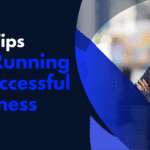 smiling business woman. "PRO TIPS FOR RUNNING A SUCCESSFUL BUSINESS"