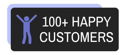 Black badge graphic with a stick figure icon and text reading “100+ Happy Customers,” symbolizing customer satisfaction.